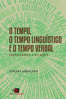 O Tempo, O Tempo Linguístico E O Tempo Verbal Prioridades E Relações