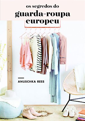 Os Segredos Do Guarda-Roupa Europeu
