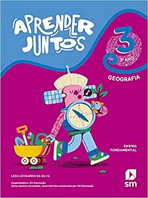 Aprender Juntos Geografia 3 Ano Bncc Ed 2021