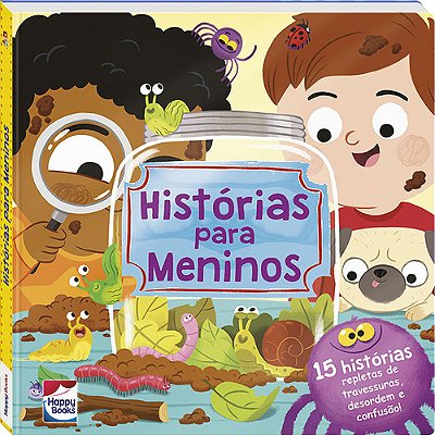 Meu Primeiro Tesouro - Histórias Para Meninos - 15 Histórias Repletas De Travessuras, Desordem E Con