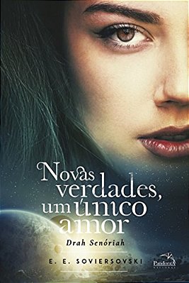 Novas Verdades, Um Único Amor