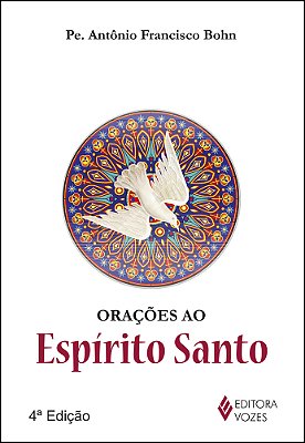 Orações Ao Espírito Santo