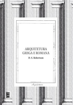 Arquitetura Grega E Romana