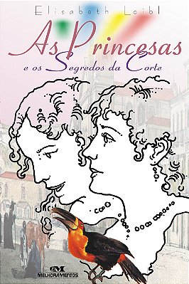 As Princesas E Os Segredos Da Corte