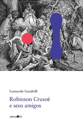 Robinson Crusoé E Seus Amigos (Poesia)