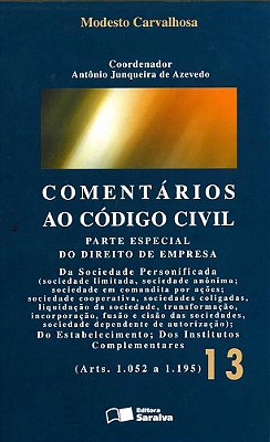 Comentários Ao Código Civil - 2ª Edição De 2012 Parte Especial Do Direito De Empresa (Arts. 1.052 A 1.195)