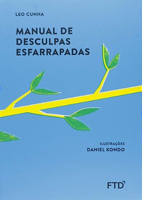 Manual De Desculpas Esfarrapadas - Ed. Renovada