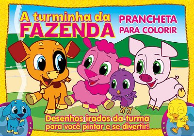 Turminha Da Fazenda - Prancheta Para Colorir