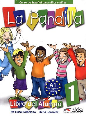 La Pandilla 1 - Libro Del Alumno + Cuaderno De Actividades