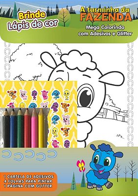 A Turminha Da Fazenda - Mega Colorindo Com Adesivos E Glitter