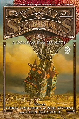 Casa De Segredos: A Colisão Dos Mundos (Vol. 3)