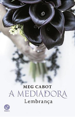 A Mediadora: Lembrança (Vol.7)