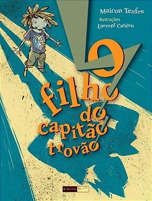O Filho Do Capitão Trovão