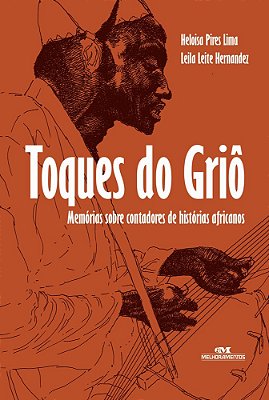 Toques Do Grio - Memorias Sobre Contadores De Historias Africanos