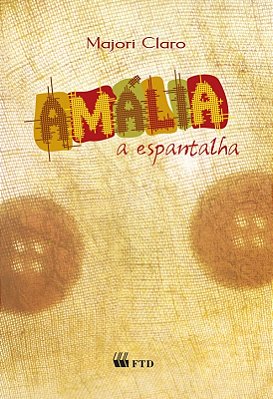 Amália, A Espantalha - Edição Renovada