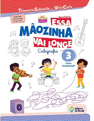 Essa Mãozinha Vai Longe – Caligrafia – 3º Ano