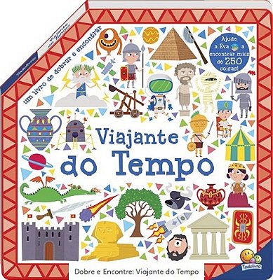 Dobre E Encontre: Viajante Do Tempo