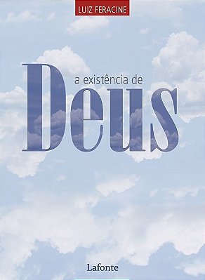 A Existência De Deus