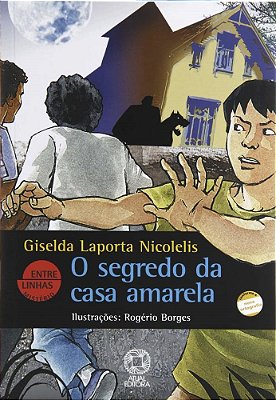 O Segredo Da Casa Amarela