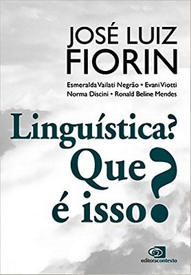 Linguística? O Que É Isso?