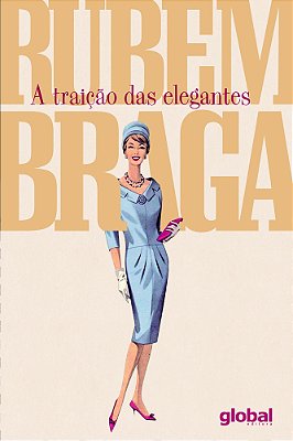 A Traição Das Elegantes