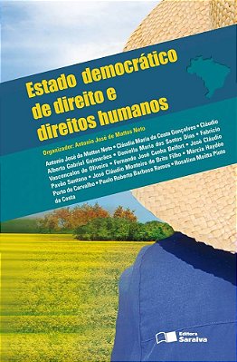 Estado Democrático De Direito E Direitos Humanos - 1ª Edição De 2012