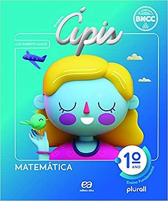 MG Projeto Apis - Matematica - 1º Ano - Fundamental 1 - 4ª Edição