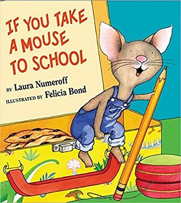 If You Take A Mouse To School-..