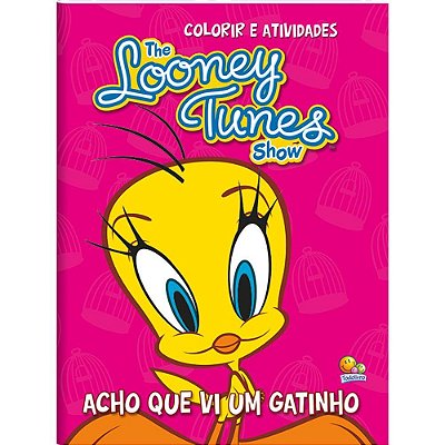 Colorir E Atividades(gg)-The Looney Tunes Show: Acho Que VI..