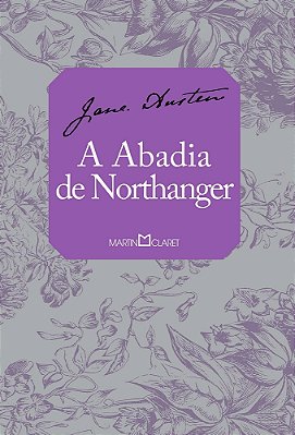 A Abadia De Northanger - Coleção A Obra-Prima De Cada Autor