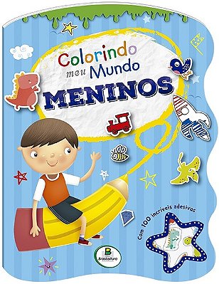 Colorindo Meu Mundo: Meninos - Livro Com Adesivos