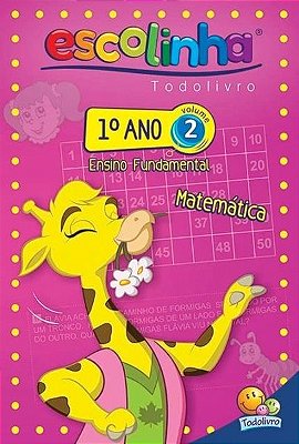 Escolinha Todolivro: 1º Ano - Matematica 2