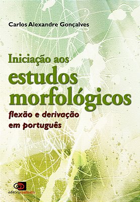 Iniciação Aos Estudos Morfológicos