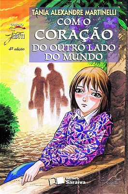 Com O Coração Do Outro Lado Do Mundo