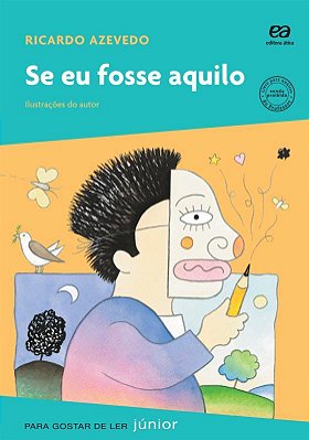 Se Eu Fosse Aquilo - Segunda Edição