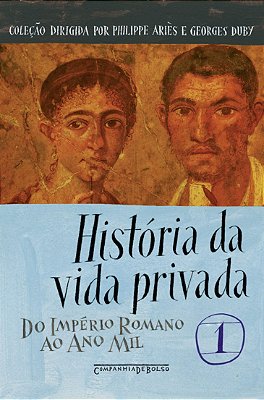 História Da Vida Privada: Do Império Romano Ao Ano Mil - Volume 1 - Edição De Bolso