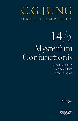 Mysterium Coniunctionis - Volume 14/2 - 3ª Edição