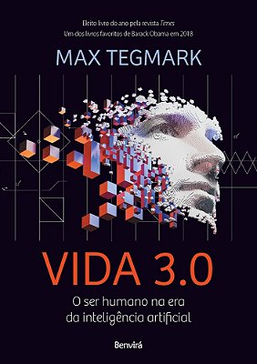 ES Vida 3.0 - O Ser Humano Na Era Da Inteligencia Artificial