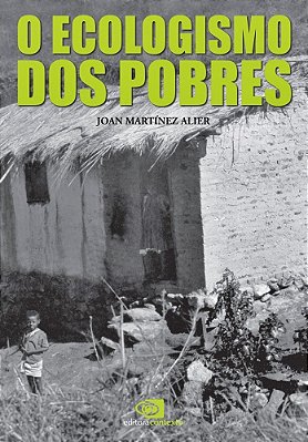 O Ecologismo Dos Pobres