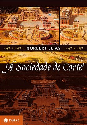 A Sociedade De Corte