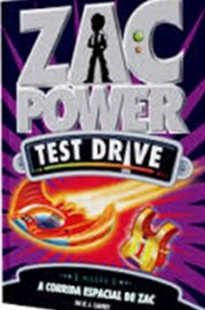 Zac Power - Test Drive - A Corrida Espacial