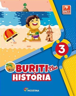 Buriti Plus - História - 3º Ano - Ensino Fundamental I - Livro Com Livro Digital