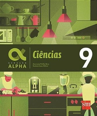 Geração Alpha - Ciências 9º Ano