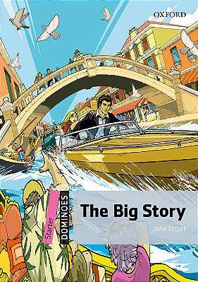 The Big Story - Dominoes - Starter Level - Second Edition..-