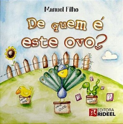 De Quem É Este Ovo?