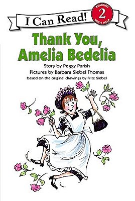 Thank You, Amelia Bedelia (I Can Read Book) - Level 2