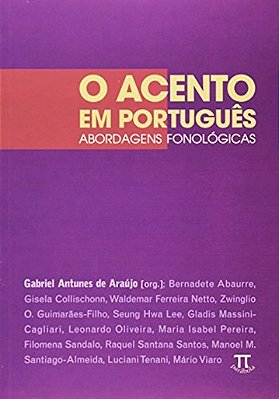 O Acento Em Português - Abordagens Fonológicas