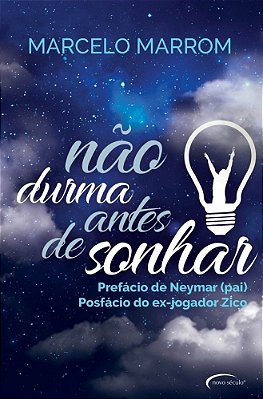 Não Durma Antes De Sonhar