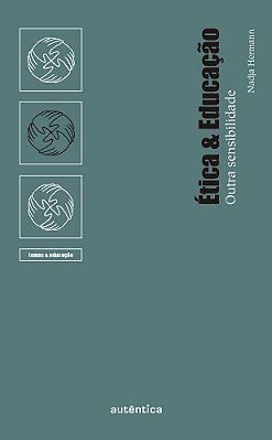 Ética & Educação Outra Sensibilidade