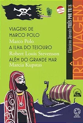ES Tres Viagens - Viajens De Marco Polo/a Ilha Do Tesouro/Alem Do Grande Mar